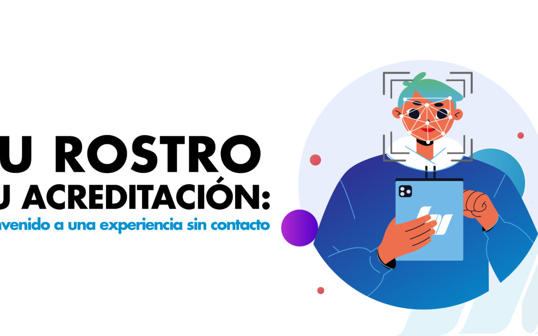 Adiós a las filas: así revolucionamos los eventos con reconocimiento facial